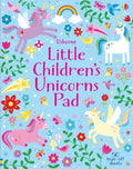 Little Children's Unicorns Pad : Usborne